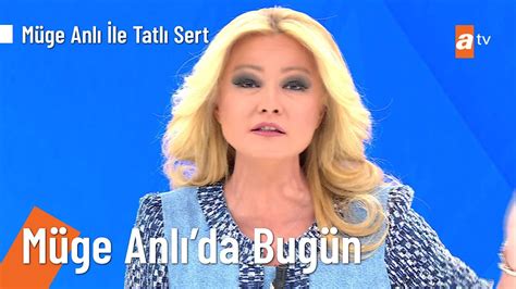 müge anlı'da bugün youtube|More.